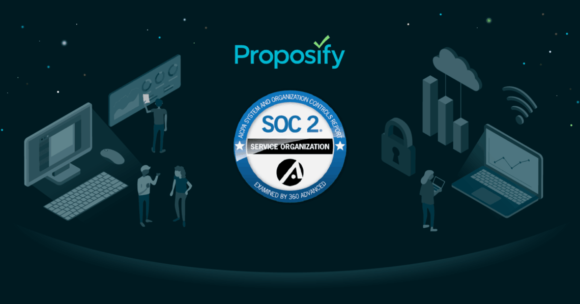 Proposify Achieves SOC2 Type 2 Certification for Security Compliance